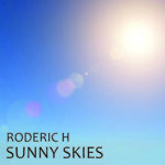 Roderic H – Sunny Skies