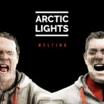 Arctic Lights – Melting